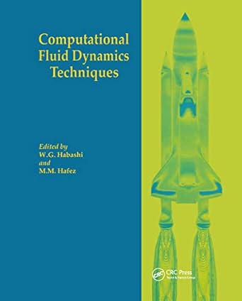 computational fluid dynamics techniques 1st edition w g habashi ,m m hafez 2884490329, 978-2884490320