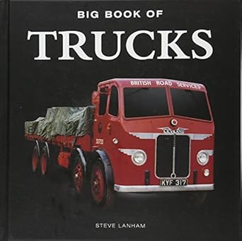 big book of trucks 1st edition steve lanham 1909217506, 978-1909217508