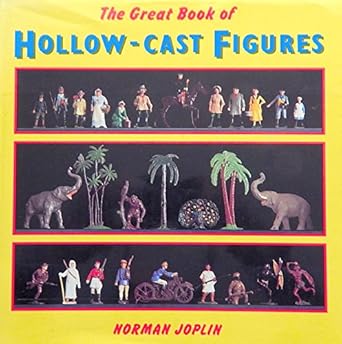 the great book of hollow cast figures 1st edition norman joplin 1872727263, 978-1872727264
