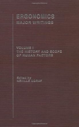 ergonomics major writings 1st edition neville moray 041532257x, 978-0415322577