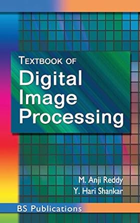 textbook of digital image processing 1st edition m anji reddy ,y hari shankar 9385433369, 978-9385433368