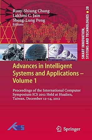 advances in intelligent systems and applications volume 1 proceedings of the international computer symposium