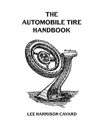 the automobile tire handbook 1st edition lee harrison cayard ,roger chambers 1701990725, 978-1701990722