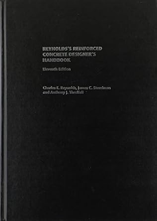 reinforced concrete designers handbook 1st edition charles e reynolds ,james c steedman ,anthony j threlfall