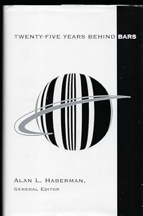 twenty five years behind bars the proceedings of the twenty fifth anniversary of the u p c at the smithsonian