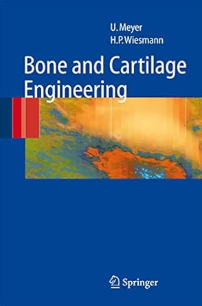 bone and cartilage engineering 1st edition ulrich meyer ,hans peter wiesmann ,thomas meyer 364206468x,