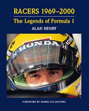 racers the legends of formula one 1969 2000 1st edition alan henry 1902655028, 978-1902655024