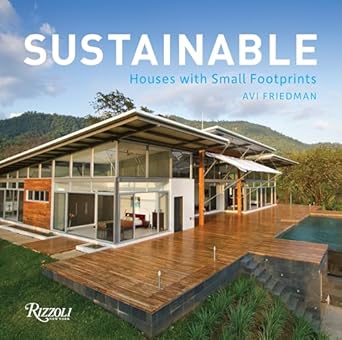 sustainable houses with small footprints 1st edition avi friedman 0847843726, 978-0847843725