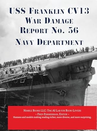uss franklin cv13 war damage report no 56 with bonus report on uss wasp loss in action 1st edition navy