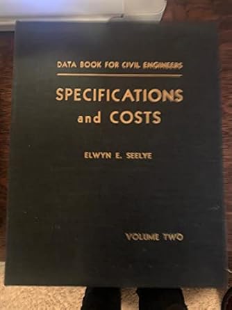 data book for civil engineers specifications and costs volume two 1st edition elwyn e seelye 0471773190,