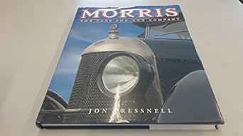 morris the complete history 1st edition jon pressnell 1859609961, 978-1859609965