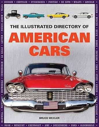 the illustrated directory of american cars 1st edition bruce wexler 0785833951, 978-0785833956