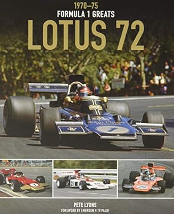lotus 72 1970 75 1st edition pete lyons 1910505331, 978-1910505335