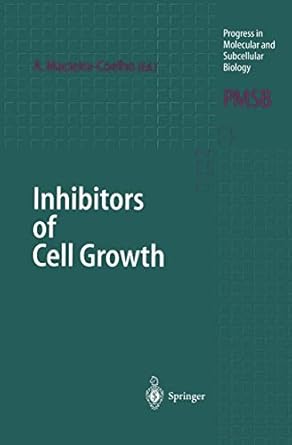 inhibitors of cell growth 1st edition alvaro macieira coelho 3540640924, 978-3540640929