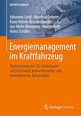 energiemanagement im kraftfahrzeug optimierung von co2 emissionen und verbrauch konventioneller und