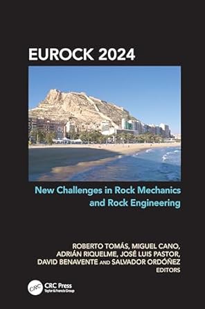 new challenges in rock mechanics and rock engineering 1st edition roberto tomas ,miguel cano ,adrian riquelme