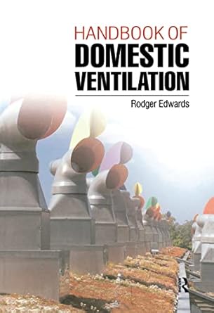 handbook of domestic ventilation 1st edition rodger edwards 1138150967, 978-1138150966