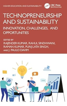 technopreneurship and sustainability innovation challenges and opportunities 1st edition rajender kumar