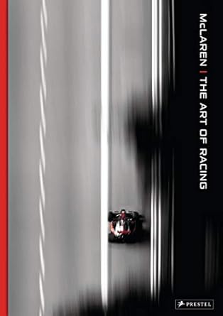 mclaren the art of racing 1st edition darren heath ,maurice hamilton 3791351958, 978-3791351957