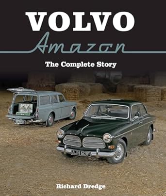 volvo amazon the complete story 1st edition richard dr dredge 1785001043, 978-1785001048