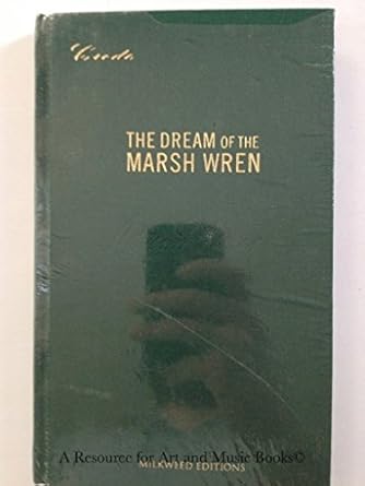 the dream of the marsh wren 1st edition pattiann rogers 1571312285, 978-1571312280