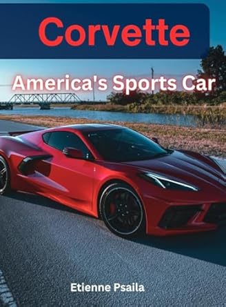 corvette americas sports car americas sports car 1st edition etienne psaila 9918625368, 978-9918625369