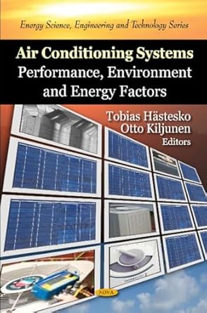 air conditioning systems performance environment and energy factors 1st edition tobias hastesko ,otto