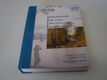 freshwater quality defining the indefinable 1st edition p j boon 0114957541, 978-0114957544