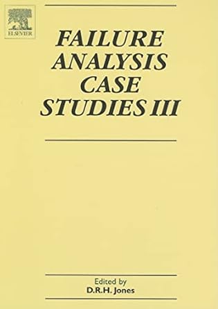 failure analysis case studies iii 1st edition david r h jones 0080444474, 978-0080444475