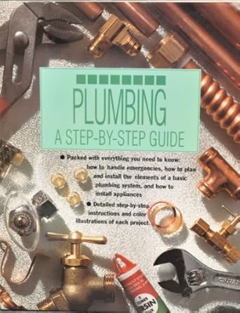 plumbing a step by step guide 1st edition jon bouchier ,dorothea hall 0831746254, 978-0831746254