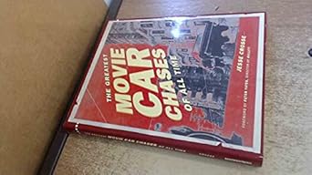 the greatest movie car chases of all time 1st edition jesse crosse 0760324107, 978-0760324103