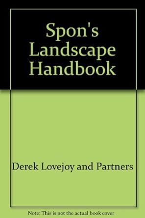 spons landscape handbook specifications and prices 1st edition derek lovejoy and partners 041910660x,