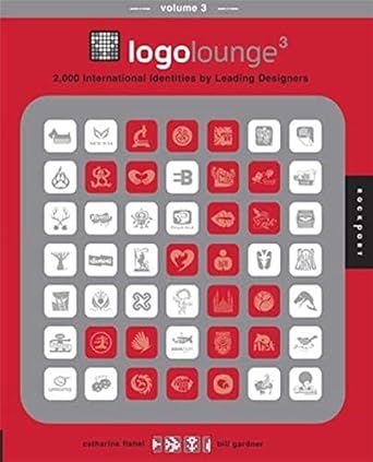 logolounge 3 2 000 international identities by leading designers 1st edition bill gardner ,catharine fishel