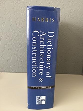 dictionary of architecture and construction 1st edition cyril m harris 0071351787, 978-0071351782
