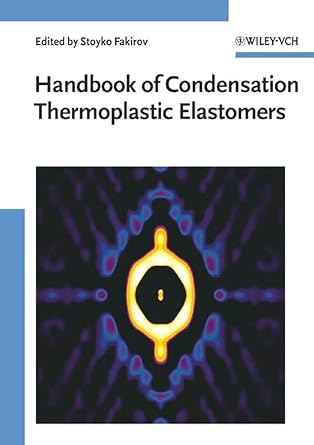 handbook of condensation thermoplastic elastomers 1st edition stoyko fakirov 3527309764, 978-3527309764