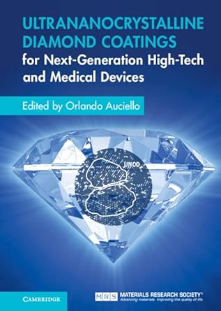 ultrananocrystalline diamond coatings for next generation high tech and medical devices 1st edition orlando