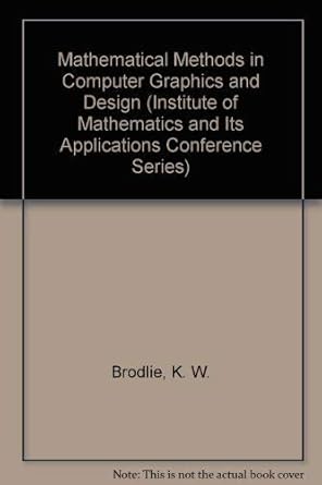 mathematical methods in computer graphics and design 1st edition conference on mathematical methods in