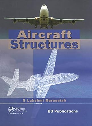 aircraft structures 1st edition g lakshmi narasaiah 0415665744, 978-0415665742