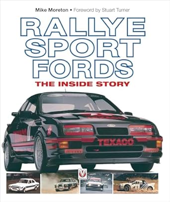 rallye sport fords the inside story 1st edition mike moreton ,stuart turner 1845841158, 978-1845841157