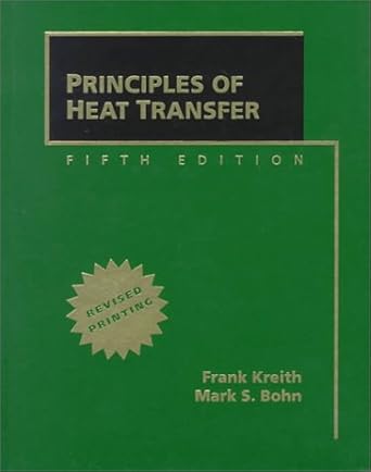 principles of heat transfer revised printing 1st edition frank kreith ,mark s bohn 0534954200, 978-0534954208