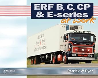 erf b c cp and e series at work 1st edition patrick dyer 1910456101, 978-1910456101