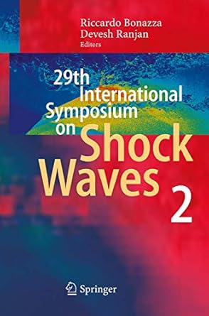 29th international symposium on shock waves 2 volume 2 1st edition riccardo bonazza ,devesh ranjan