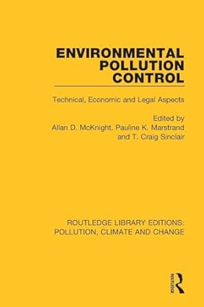 environmental pollution control 1st edition allan d mcknight ,pauline k marstrand ,t craig sinclair