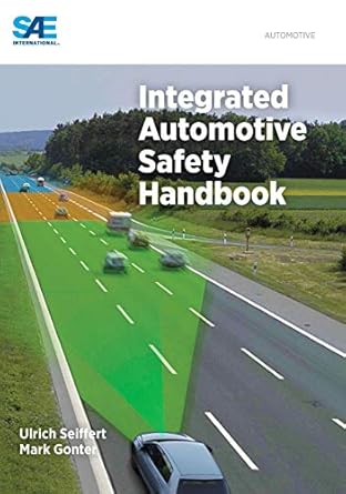 integrated automotive safety handbook 1st edition mark gonter ,ulrich seiffert 0768064376, 978-0768064377