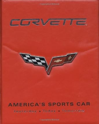 corvette americas sports car yesterday today tomorrow 1st edition jerry burton 0883631210, 978-0883631218