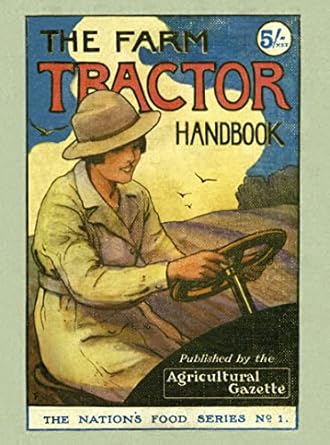 the farm tractor handbook 1st edition george sherwood 1908397209, 978-1908397201