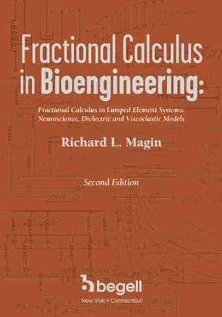 fractional calculus in bioengineering part 2 fractional calculus in lumped element systems neuroscience