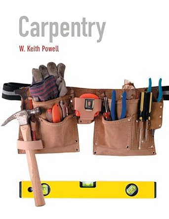 carpentry 1st edition w powell 0137004176, 978-0137004171