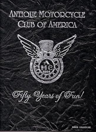 antique motorcycle club of america 50th anniversary 1st edition peter gagan 1563119986, 978-1563119989