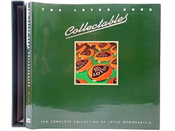 the lotus book collectables the complete collection of lotus memorabilia 1st edition william taylor